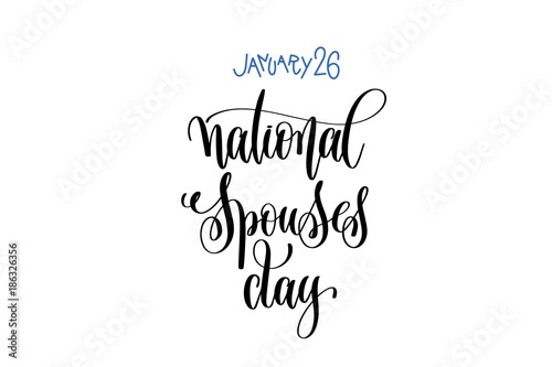 january 26 - national spouses day - hand lettering inscription
