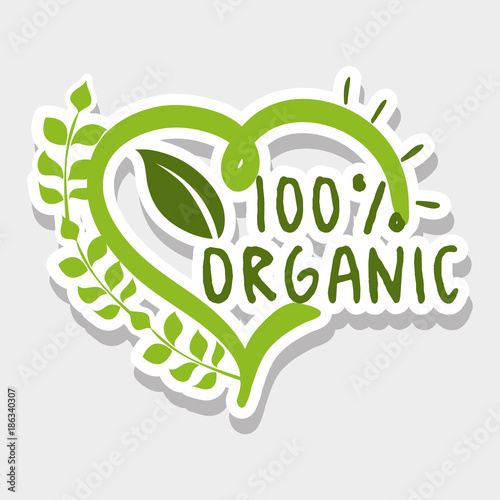 one hundred percent organic food message