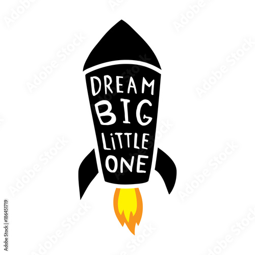 dream big