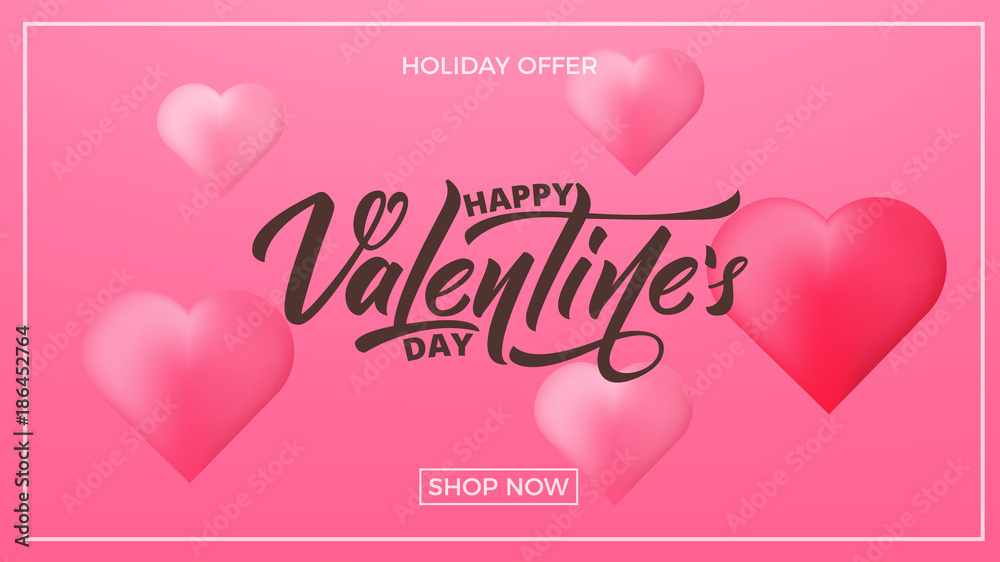 Valentines Day. Banner for Valentine's Day. Valentines background with script lettering and glossy hearts