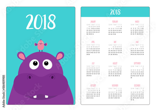 Pocket calendar 2018 year. Week starts Sunday. Hippopotamus head face looking up to bird. Cute cartoon character hippo. Violet behemoth river-horse icon. Baby animal. Flat design. Blue background.