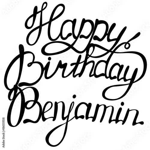 Happy birthday Benjamin name lettering