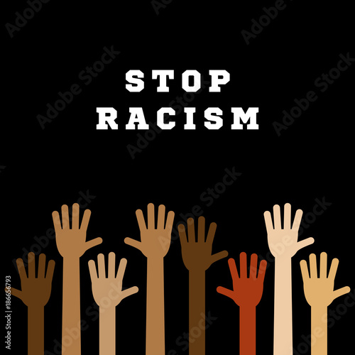 Stop racism. Hands