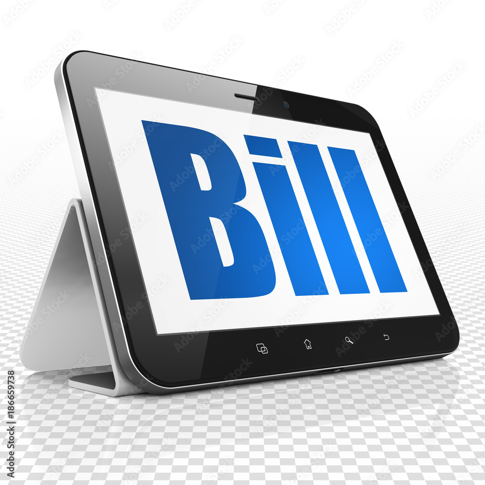 Money concept: Tablet Computer with blue text Bill on display, 3D rendering Money concept: Tablet Computer with blue text Bill on display, 3D rendering