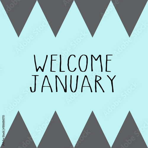 Welcome January with Hand Lettering