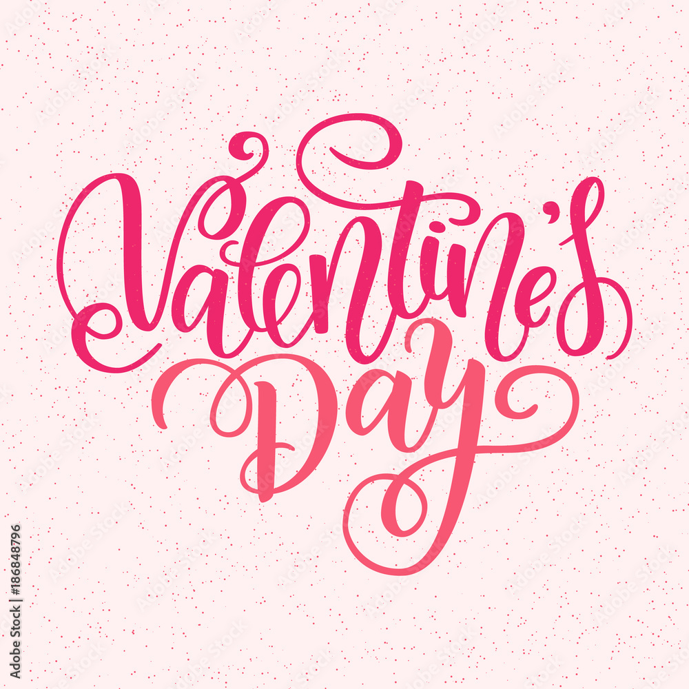 Happy Valentines day vector card. Greeting Card to Day of Saint Valentine. Vector illustration isolated on pink. Cute hand-written brush lettering. 14 february post card