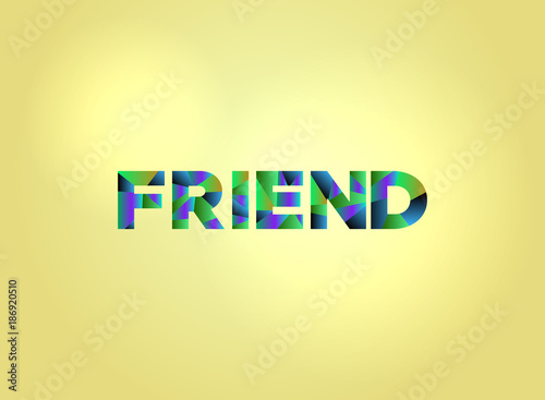 Friend Concept Colorful Word Art