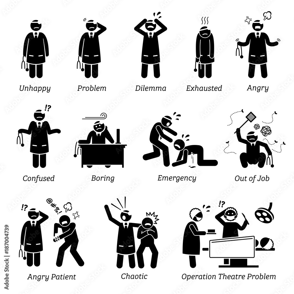 Busy and Unhappy Doctor. Stick figure pictogram depicts a doctor that is  feeling unhappy, dilemma, exhausted, angry, confused, and boring. Doctor is  having a lot of problems in clinic and hospital. Векторный