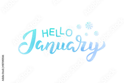 Vector isolated lettering of Hello January for decoration and covering with watercolor style on white background. Concept of winter holidays and happy new year.