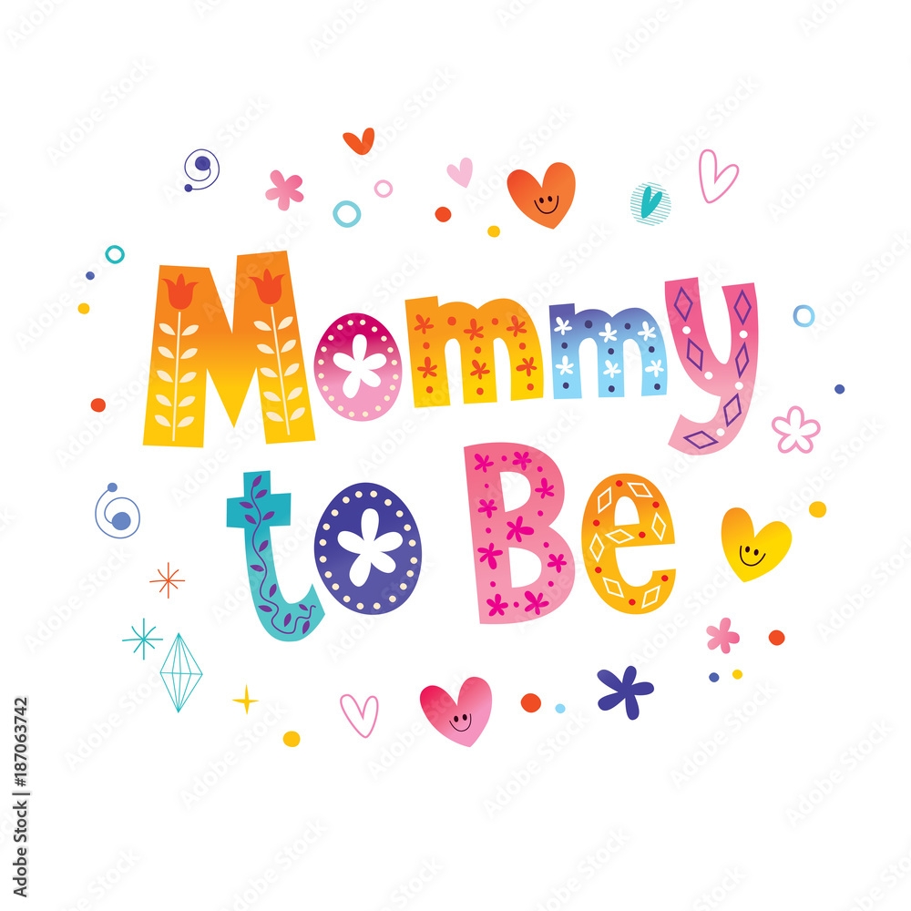 Mommy to be