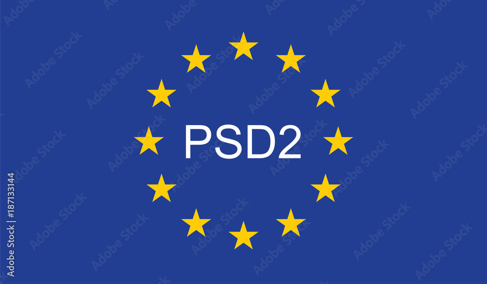 Payment Services Directive 2 (PSD2) on European Union Flag