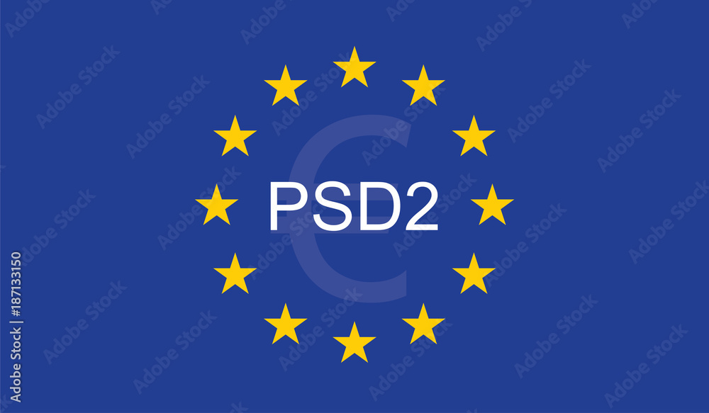 Payment Services Directive 2 (PSD2) on European Union Flag