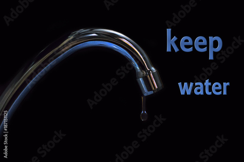 faucet with a drop of water, save water