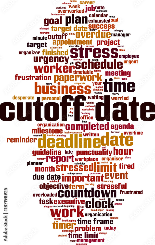 Obraz premium Cutoff date word cloud