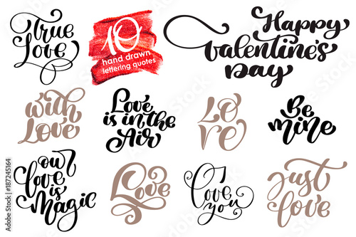 Valentine Love Romantic lettering set. Calligraphy postcard or poster design typography element. Hand written vector style happy valentines day sign. Love in the air You make me happy Together forever