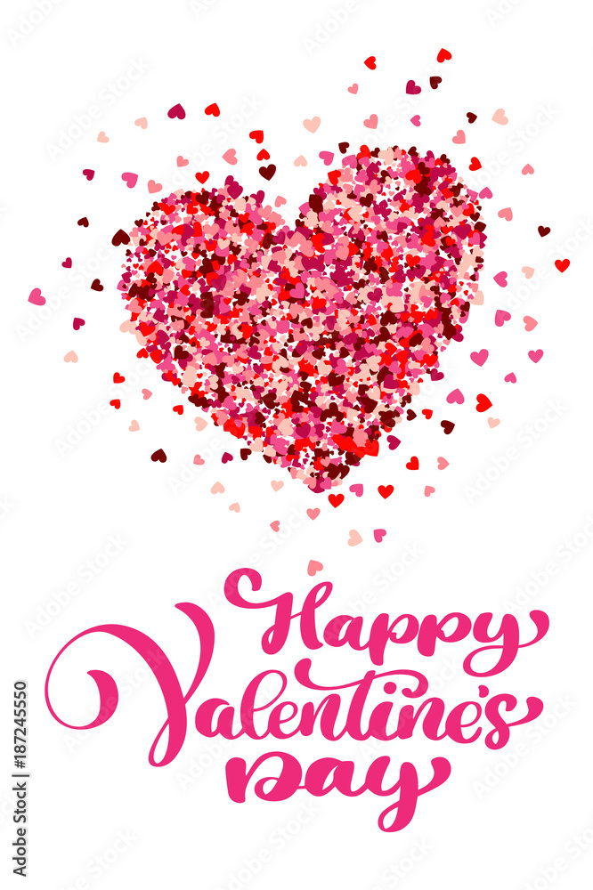 Calligraphic Happy Valentines Day with Heart shape pink and red confetti vector valentine card