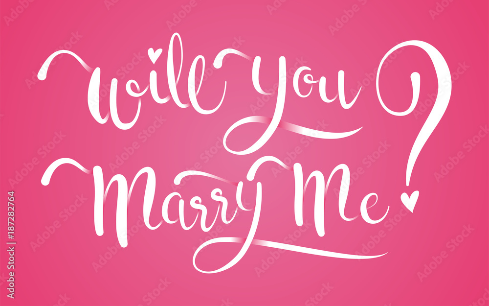 Will You Marry Me Calligraphy on isolated Pink Background.
