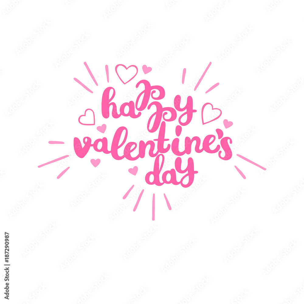 Happy Valentine's Day. Lettering. Isolated vector object on white background.