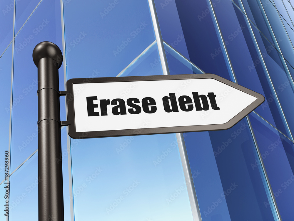 Finance concept: sign Erase Debt on Building background, 3D rendering