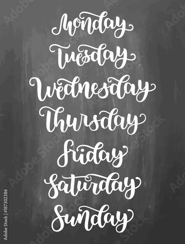 Hand Lettering Days of Week Sunday, Monday, Tuesday, Wednesday, Thursday, Friday, Saturday . Modern Calligraphy on blackboard background. Vector illustration. Brush ink handlettering for schedule.