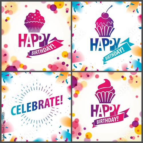 Happy Birthday joyful and bright vector greeting cards set. Includes beautiful lettering and cupcake composition placed over blurred circles abstract background. Square shape format 