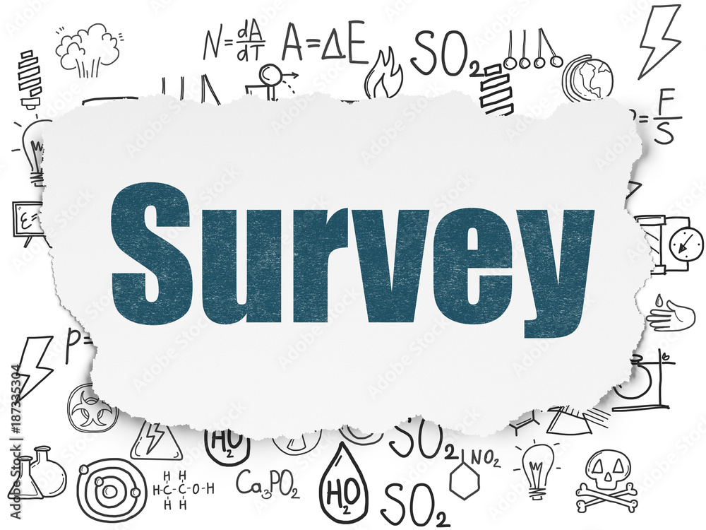 Obraz premium Science concept: Painted blue text Survey on Torn Paper background with Hand Drawn Science Icons