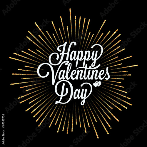 valentines day lettering with gold burst on black background