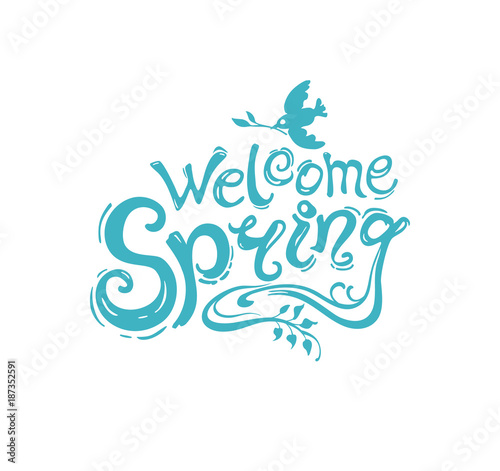 Welcome spring handwriting turquoise template with the swallow. Vector inscription isolated on white background.