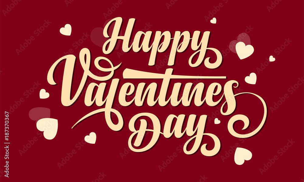 Happy Valentines Day. Calligraphic text