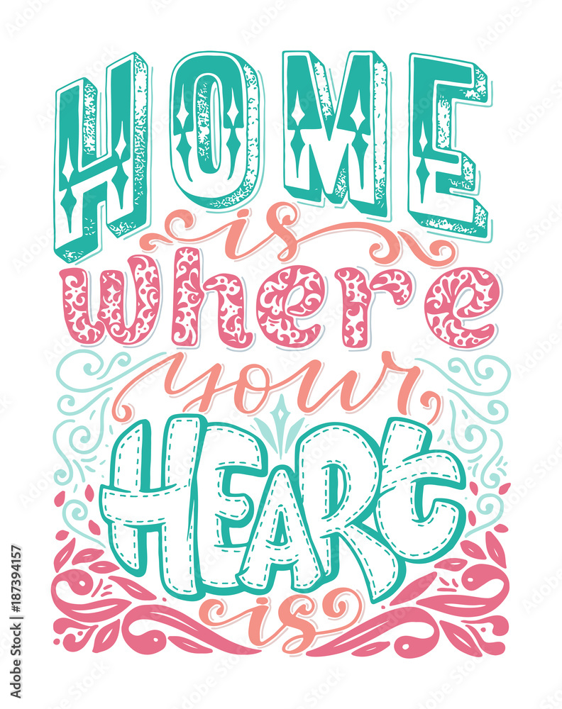 Vector calligraphy image. Hand drawn lettering poster, vintage typography card about home.