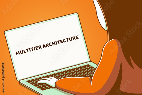 Woman looking at a laptop screen with the words multitier architecture photo