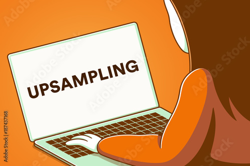 Woman looking at a laptop screen with the words upsampling photo