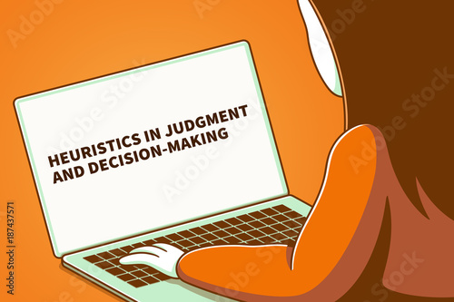 Woman looking at a laptop screen with the words heuristics in judgment and decision-making photo