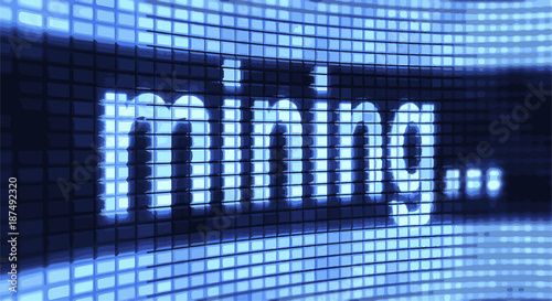 Mining on the screen