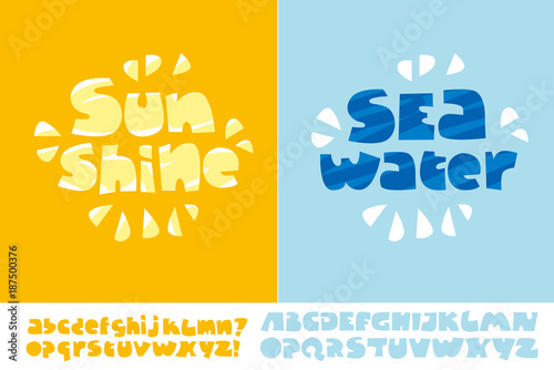 Sunshine and seawater summer text poster for print and web. Alphabet set in cute kid style. Extra fat letters for funny lettering.