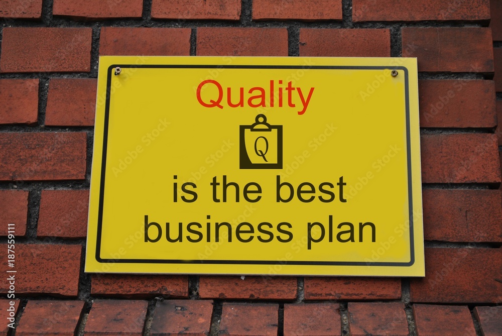 Quality is the best business plan - obrazy, fototapety, plakaty 
