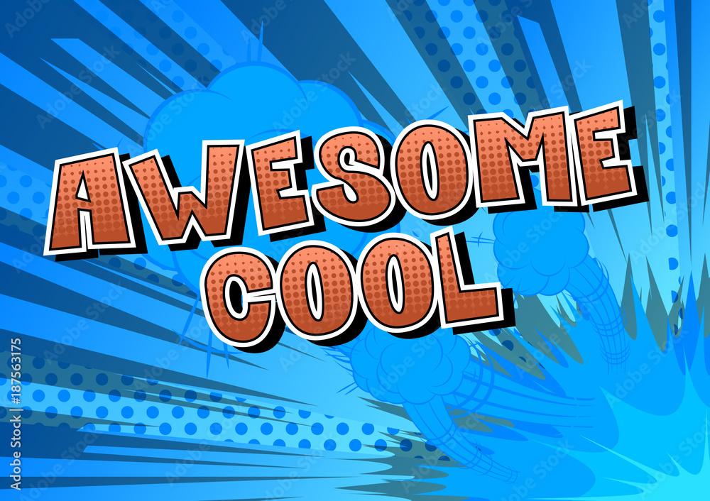 Awesome Cool - Comic book style word on abstract background. Awesome Cool - Comic book style word on abstract background.