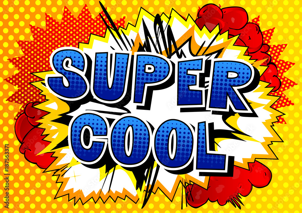 Super Cool - Comic book style word on abstract background. Super Cool - Comic book style word on abstract background.