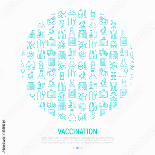 Vaccination concept in circle with thin line icons: vaccine, syringe, ampoule, vial, microscope, virus, DNA, hospital, ambulance. Vector illustration for banner, print media, web page. © AlexBlogoodf