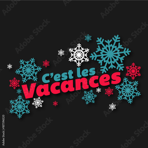 c'est les vacances