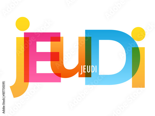 JOURS DE LA SEMAINE - JEUDI