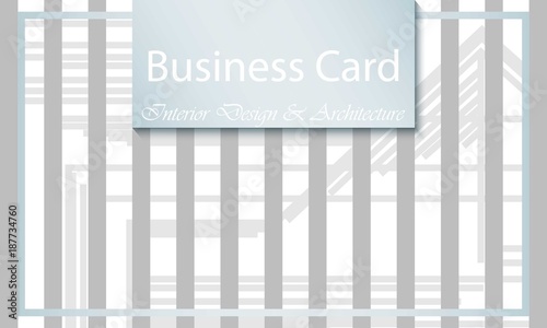 Business Card Interior Design and Architecture. Abstract modern backgrounds