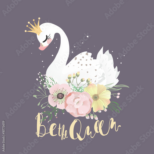Fototapeta Naklejka Na Ścianę i Meble -  Beautiful white romantic dreaming swan princess with crown and floral flowers bouquet and Be The Queen lettering