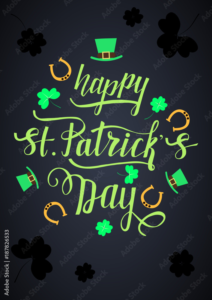 Vector illustration of Happy Saint Patrick's Day with hand - drawn phrase. Hand sketched Irish celebration design. Beer festival lettering typography poster Vector illustration of Happy Saint Patrick's Day with hand - drawn phrase. Hand sketched Irish celebration design. Beer festival lettering typography poster