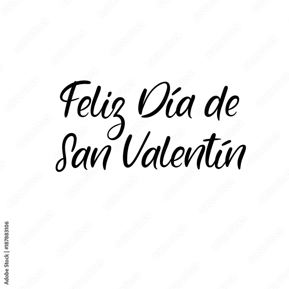 Feliz Dia De San Valentin. Happy Valentines Day in spanish. Hand lettering inscription. Valentines Modern Calligraphy. Thank You Greeting Card. Vector Illustration. Isolated on White Background