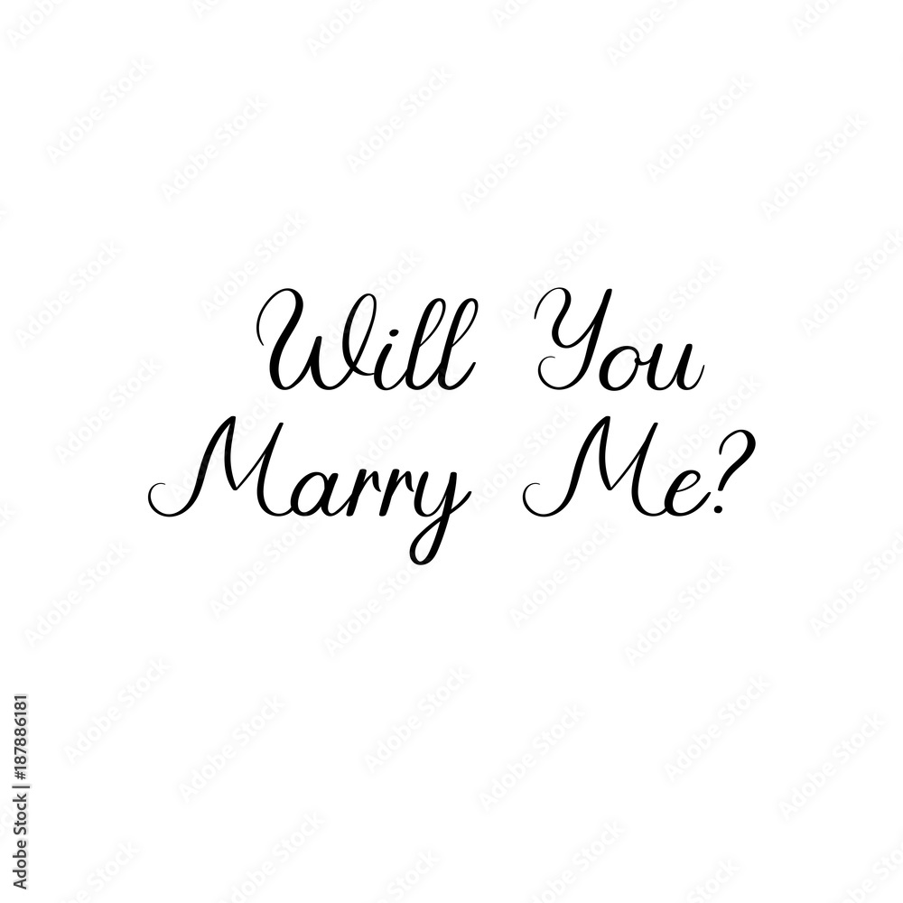 Will You Marry Me Hand Lettering Greeting Card. Modern Calligraphy. Vector Illustration. Wedding decor
