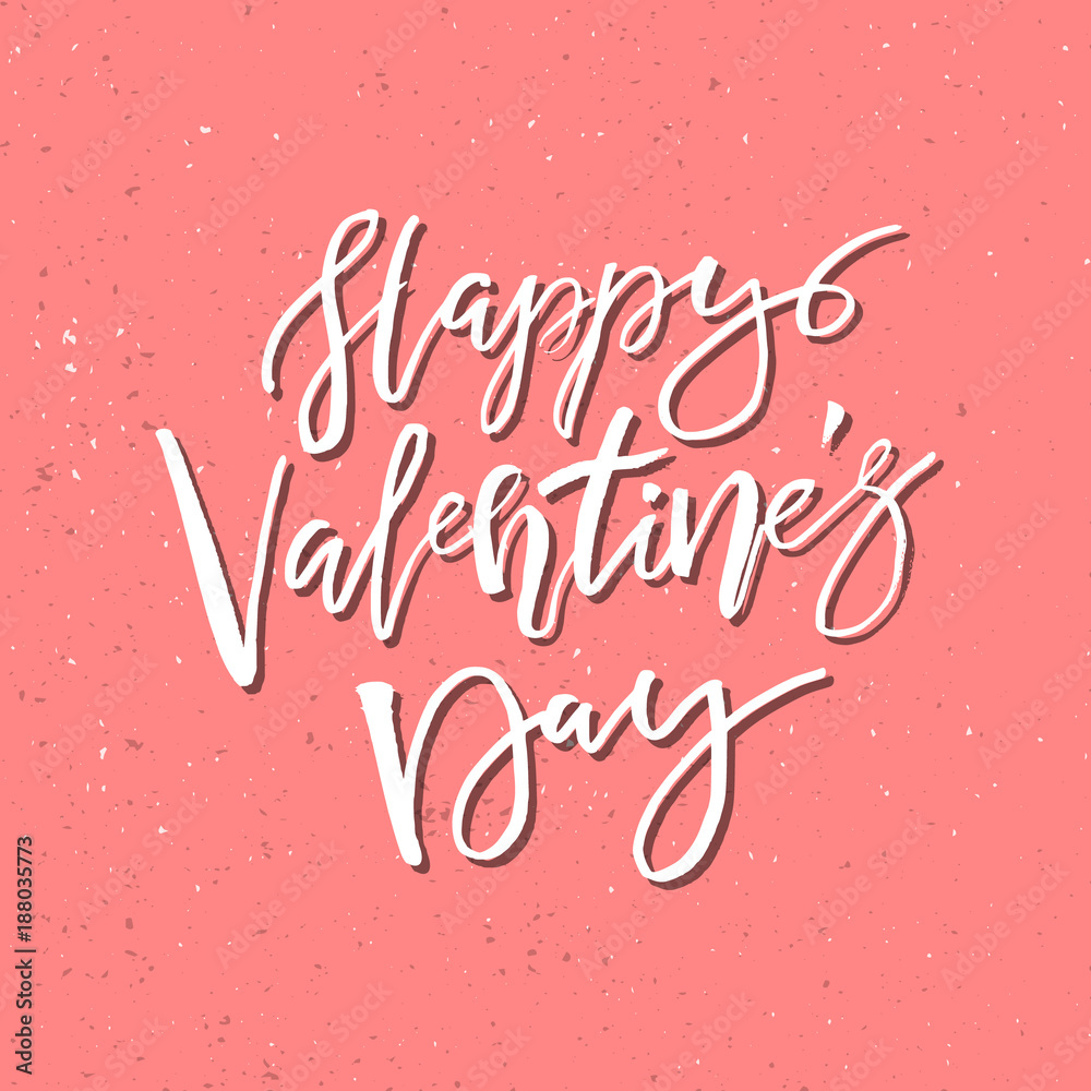 Inspirational Valentines day romantic handwritten quote. Good for greetings, posters, t-shirt, prints, cards, banners.  Vector Lettering. Typographic element for your design