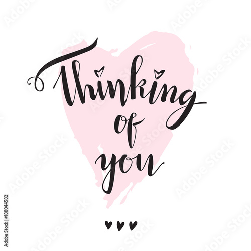 Thinking of you. Vector lettering. Font composition on the pink 