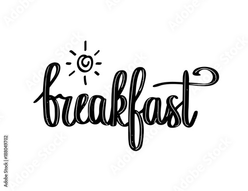 Hand-drawn calligraphy breakfast with sun design