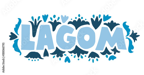 Lagom Swedish word mean temperance lettering